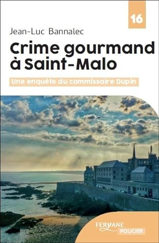 Crime gourmand à Saint - Malo