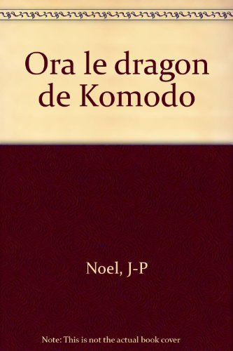 Ora le dragon de Komodo