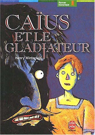 Caius et les gladiateurs