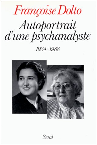Autoportrait d'une psychanalyste, 1934-1988