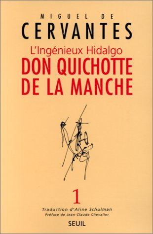 L'Ingénieux Hidalgo Don Quichotte de la Manche