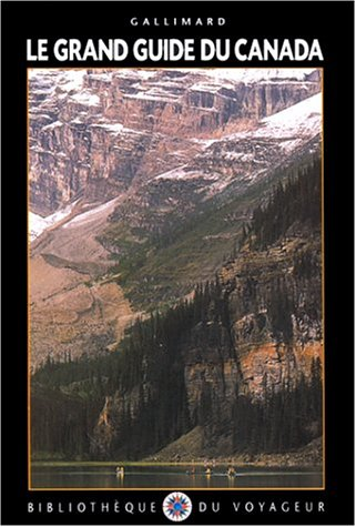 Le Grand Guide du Canada 1999