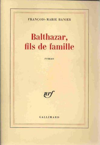 Balthazar, fils de famille