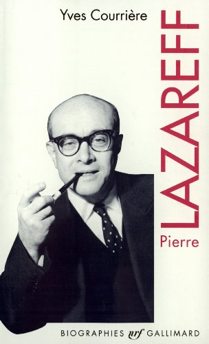 Pierre Lazareff ou Le vagabond de l'actualité