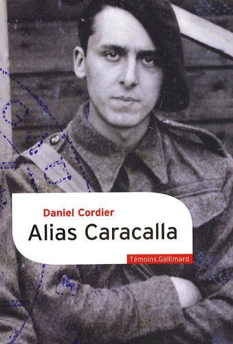 Alias Caracalla mémoires, 1940-1943