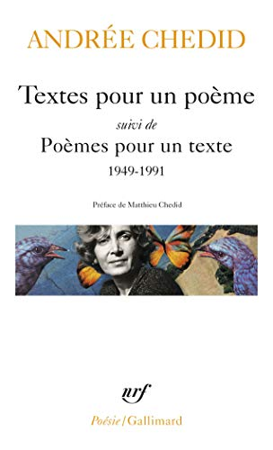 Textes pour un poème. Poèmes pour un texte. 1949-1991