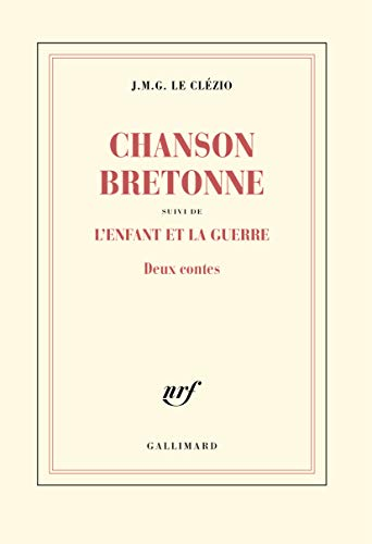 Chanson bretonne (suivi de l'enfant et la guerre)