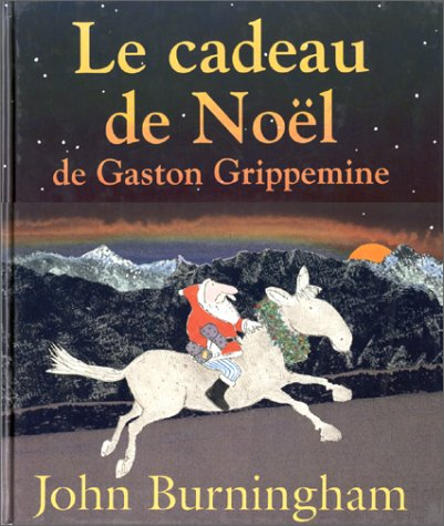 Le cadeau de Noël de Gaston Grippemine