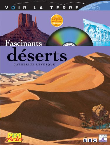Fascinants déserts