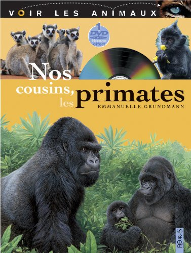 Nos cousins, les primates