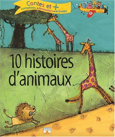 10 histoires d'animaux