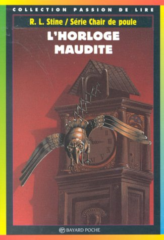 Chair de Poule - L'Horloge Maudite