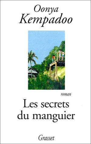 Les secrets du manguier