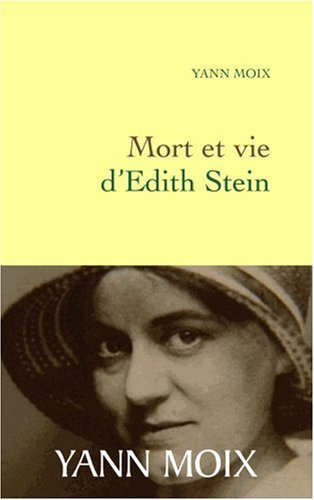 Vie et mort d'Edith Stein