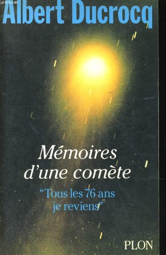 Mémoires d'une comète...