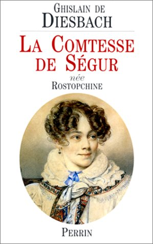 La comtesse de Ségur née Rostopchine