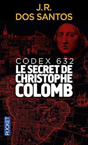 Codex 632 Le secret de Christophe Colomb