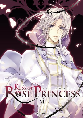 Kiss of rose princess VI