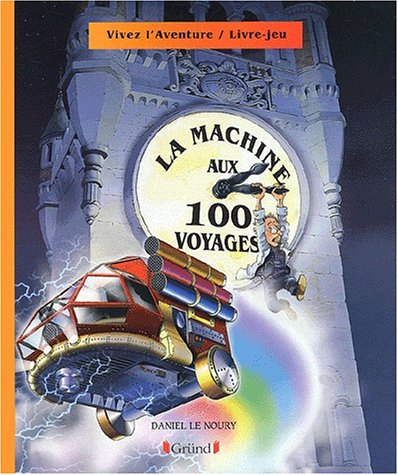 La machine aux 100 voyages