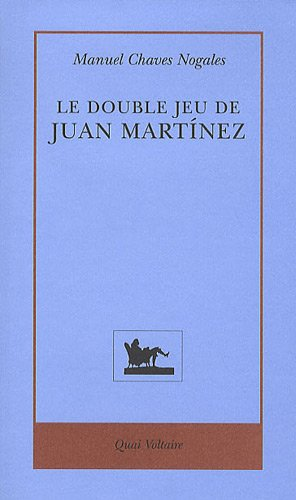 Le double jeu de Juan Martinez