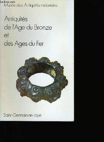 Antiquités de l'Age du Bronze et des Ages du Fer