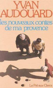Les Nouveaux contes de ma Provence