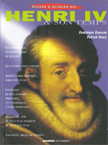 Henri IV et son temps