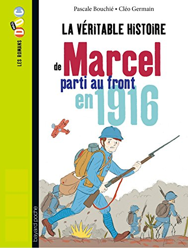 La véritable histoire de Marcel soldat pendant la Première Guerre mondiale