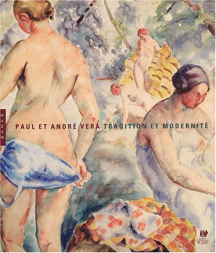 Paul et André Vera tradition et modernité