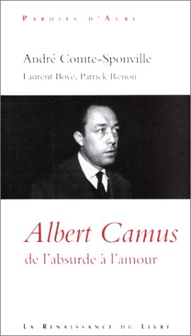 Camus : de l'absurde à l'amour