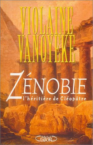 Zénobie, l'héritière de Cléopâtre