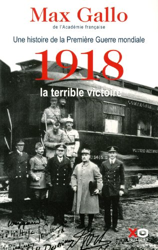 1918 La Terrible victoire