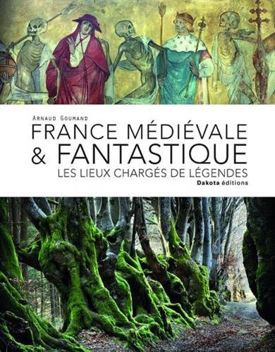 France Médiévales et Fantastique