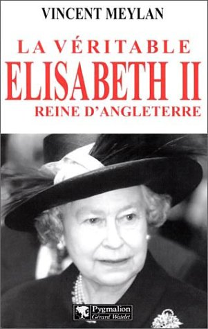 La véritable Elisabeth II, reine d'Angleterre