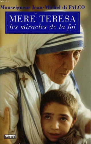 Teresa ou Les miracles de la foi