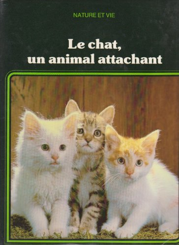 Le Chat, un animal attachant