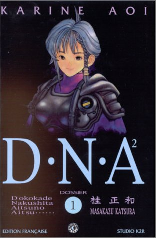 D.N.A² Dossier 1 <Origine>