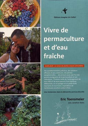 Vivre de permaculture et d'eau fraîche