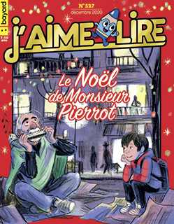 J'aime lire, 527 - Décembre 2020 - Le Noël de Monsieur Pierrot