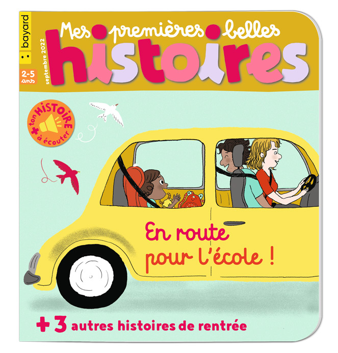 Tralalire/ Mes premières belles histoires, 262 - Septembre 2022 - En route pour l'école !